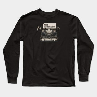 We're Modern Idiots Long Sleeve T-Shirt